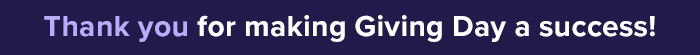 Thank you for making Giving Day a success!